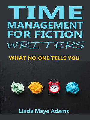 cover image of Time Management for Fiction Writers